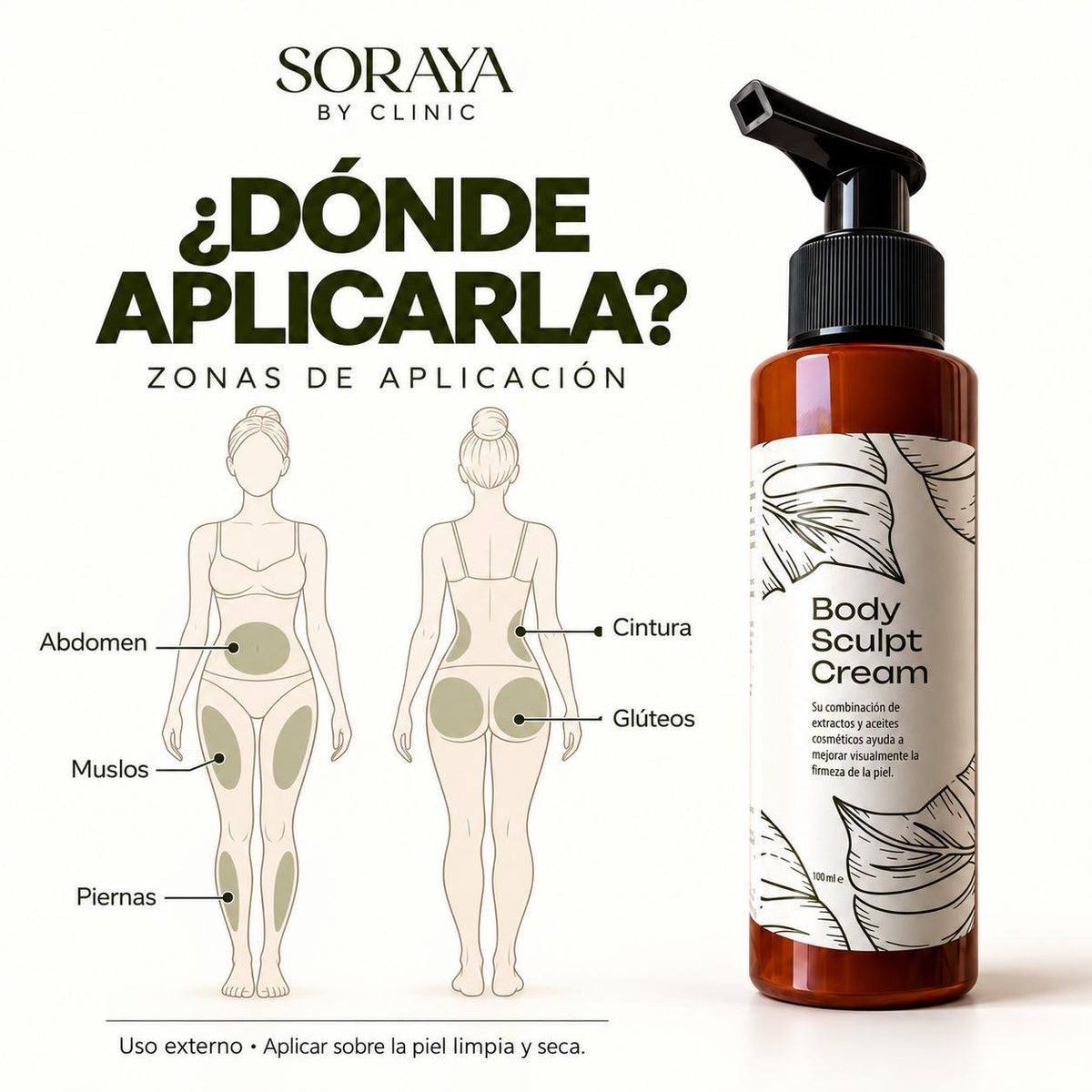 Body Sculpt Cream
- Reafirmante Abdomen  
 Glúteos  
 Muslos  
 Piernas  
 Cintura